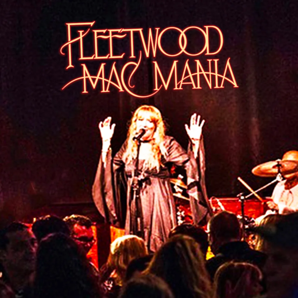 Fleetwood Mac Mania (Matinee)